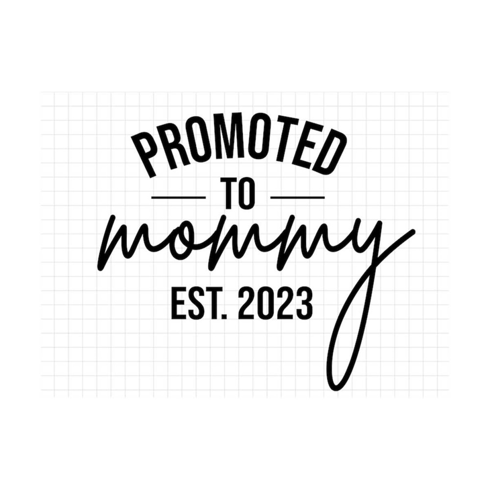 MR-1910202315382-promoted-to-mommy-est-2023-svg-promoted-to-mommy-svg-mommy-image-1.jpg