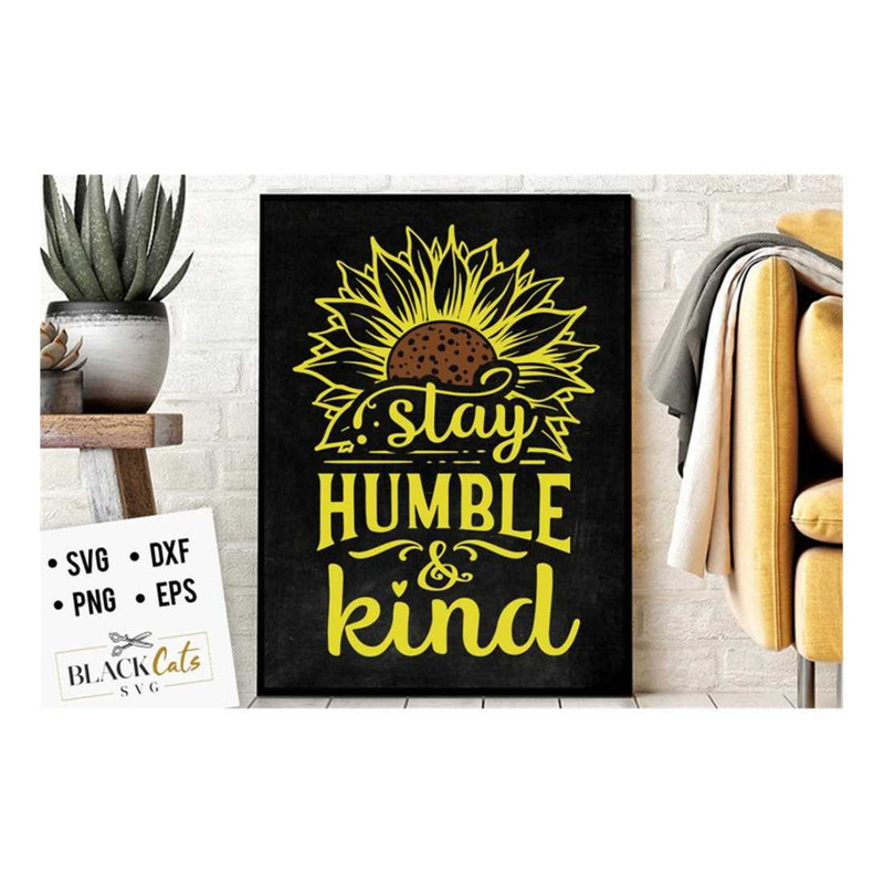 MR-1910202315388-stay-humble-and-kind-svg-sunflower-svg-sunflower-quotes-svg-image-1.jpg