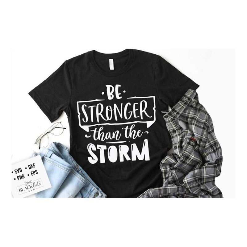 MR-1910202315398-be-stronger-than-the-storm-svg-bible-svg-storm-svg-strong-image-1.jpg