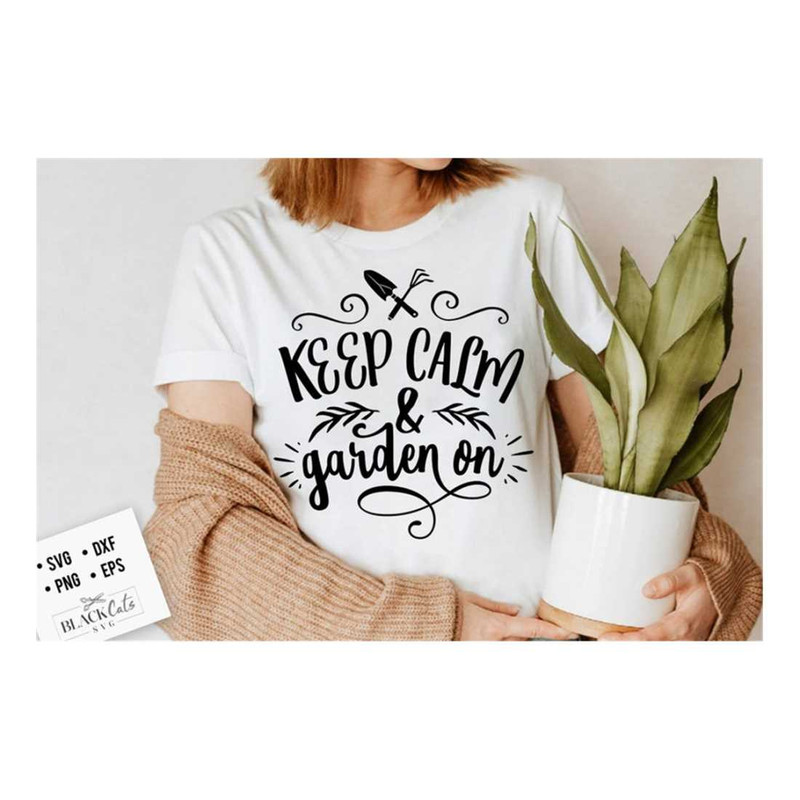 MR-19102023153927-keep-calm-and-garden-on-svg-garden-svg-gardening-svg-plants-image-1.jpg