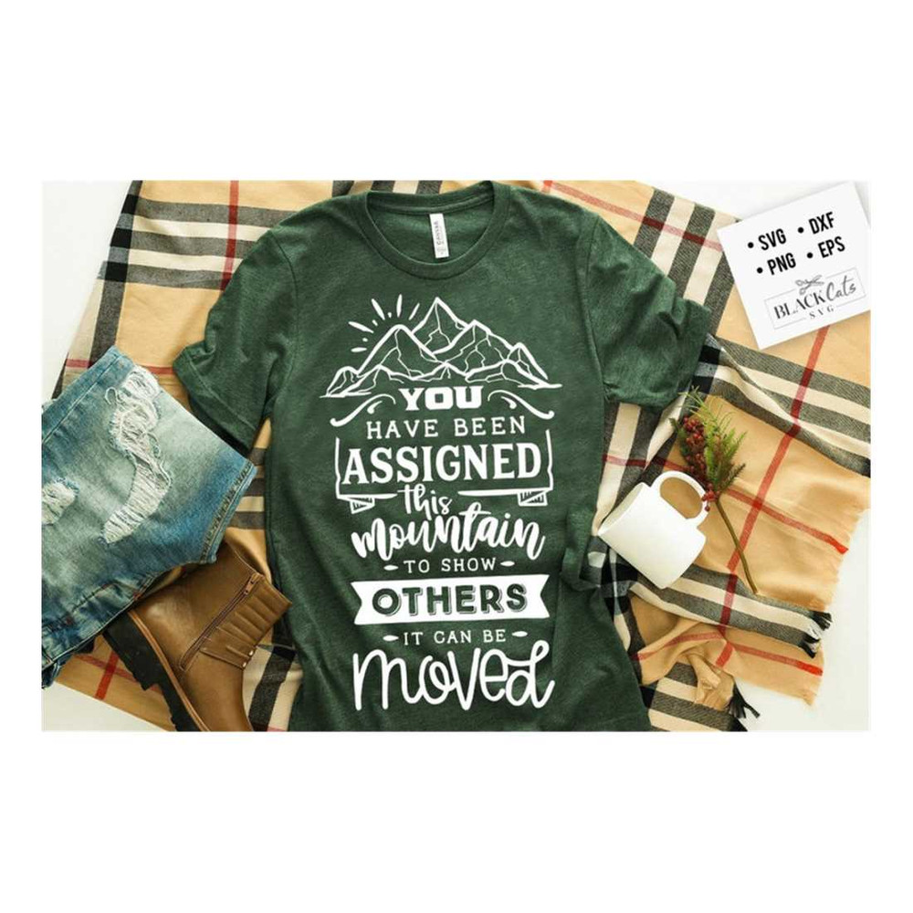 MR-19102023153957-you-have-been-assigned-this-mountain-because-svg-hope-svg-image-1.jpg