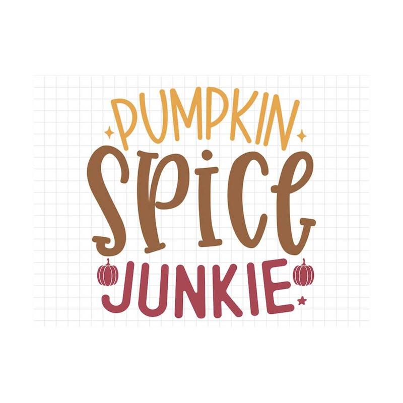 MR-1910202315401-pumpkin-spice-junkie-svg-thanksgiving-svg-fall-svg-fall-image-1.jpg