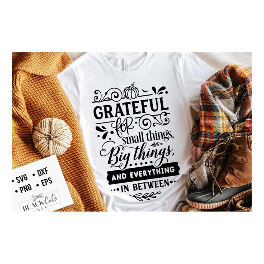 MR-19102023154126-grateful-for-small-things-big-things-svg-give-thanks-svg-image-1.jpg