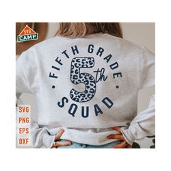 5th grade squad svg, first day of school svg, 5th grade teacher, fifth grade svg, last day of school svg, fifth grade te