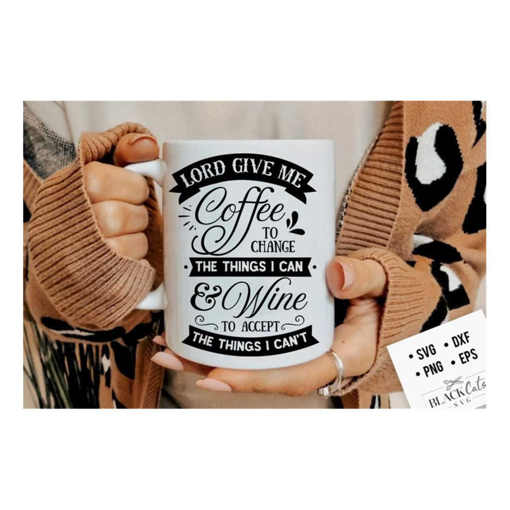 MR-19102023154423-lord-give-me-coffee-to-change-the-things-i-can-svg-coffee-image-1.jpg