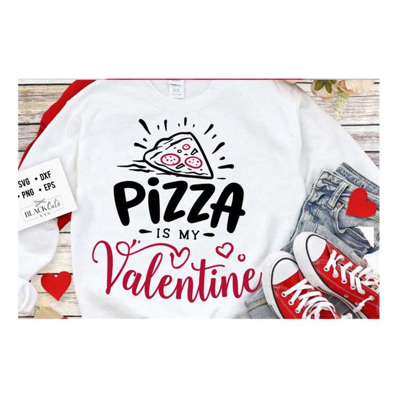 MR-1910202315485-pizza-is-my-valentine-svg-anti-valentines-day-svg-funny-image-1.jpg
