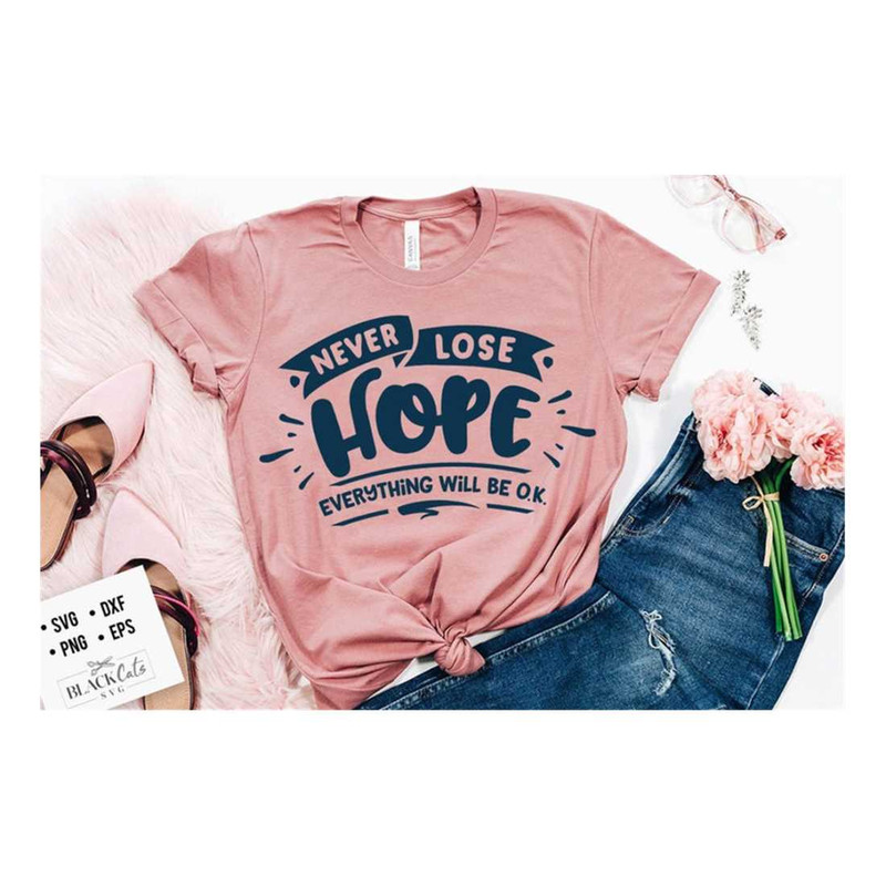 MR-1910202315498-never-lose-hope-svg-hope-svg-storm-svg-strong-svg-bible-image-1.jpg