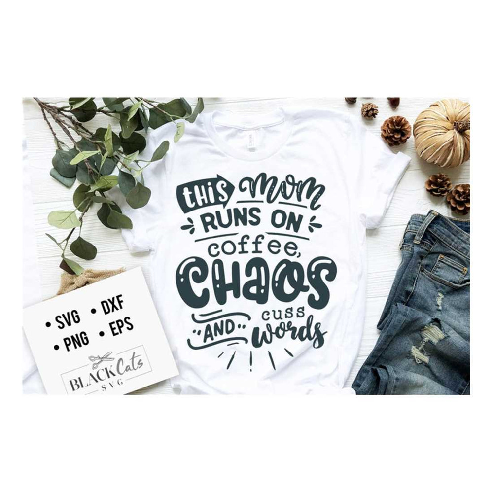 MR-19102023155035-this-mom-runs-on-coffee-svg-mom-life-svg-mom-svg-mothers-image-1.jpg