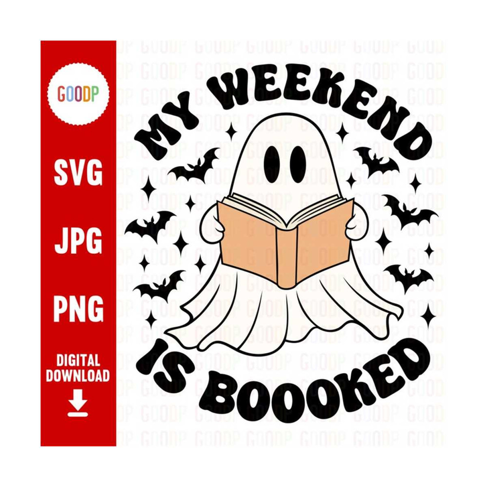 MR-1910202316320-my-weekend-is-booked-cute-ghost-svg-books-ghost-svg-ghost-image-1.jpg