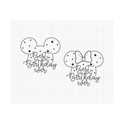 best birthday ever, mickey minnie, svg and png formats, cut, cricut, silhouette, instant download