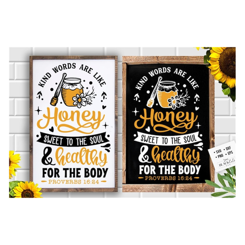 MR-1910202316281-kind-words-are-like-honey-svg-bee-svg-sunflower-svg-honey-image-1.jpg