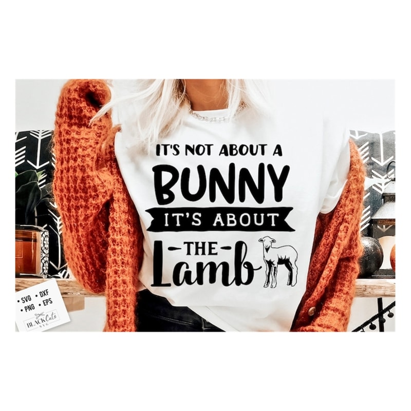 MR-1910202316294-its-not-about-a-bunny-its-about-the-lamb-svg-image-1.jpg