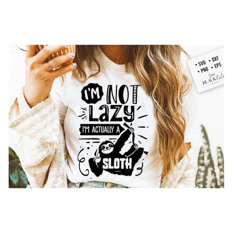 MR-19102023163211-im-not-lazy-im-acually-a-sloth-svg-sloth-svg-funny-image-1.jpg