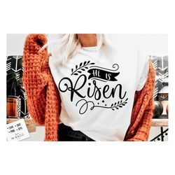 he is risen svg, religious easter svg, christian easter svg, he is risen, christian shirt svg, jesus easter svg
