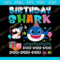 birthday shark 2 years old svg, birthday svg, baby shark svg, shark svg, 2nd birthday svg, 2 years old shark, birthday s