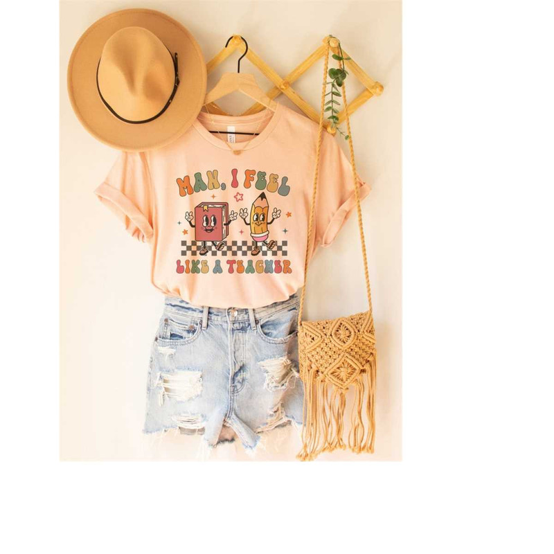 MR-19102023165659-man-i-feel-like-a-teacher-shirt-back-to-school-teacher-heather-peach.jpg