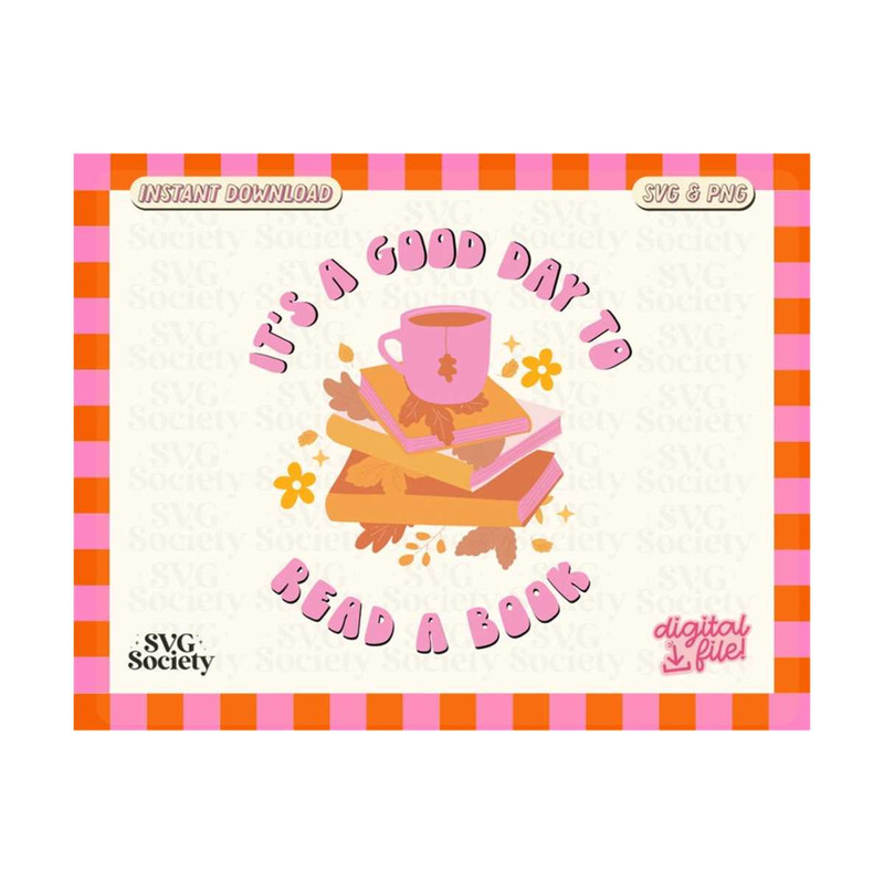 MR-191020231720-its-a-good-day-to-read-svg-png-sublimation-book-lover-svg-image-1.jpg