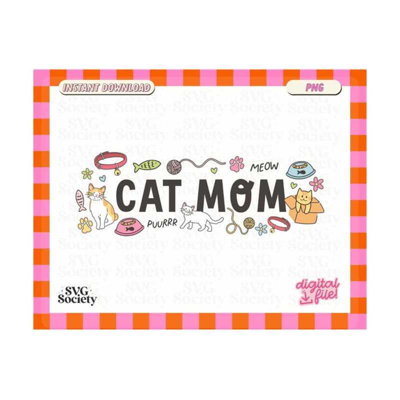 MR-1910202317368-cat-mom-png-file-funny-and-cute-design-for-cat-lovers-crazy-image-1.jpg