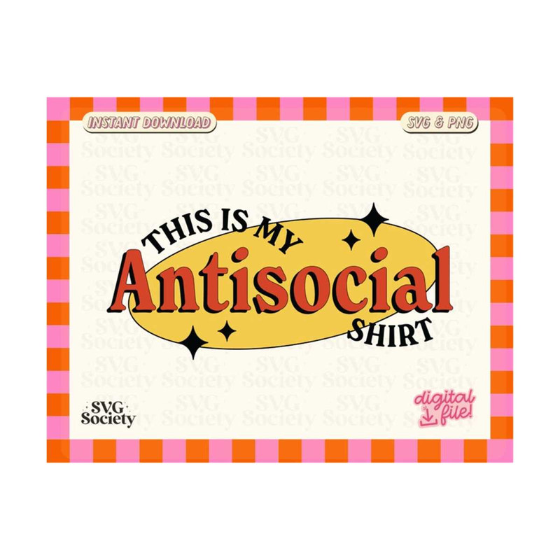 MR-19102023181035-antisocial-svg-png-this-is-my-antisocial-shirt-sublimation-image-1.jpg