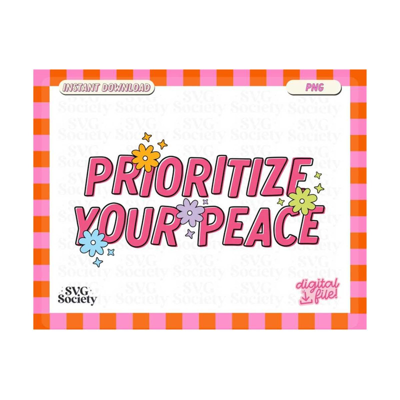 MR-19102023181253-prioritize-your-peace-mental-health-retro-png-file-for-image-1.jpg