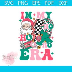 retro christmas in my hohoho era santa claus svg cricut file