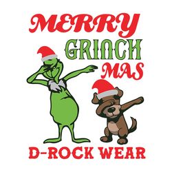merry grinchmas d-rock wear the grinch, grinch christmas svg, christmas svg file - logo christmas svg - digital download