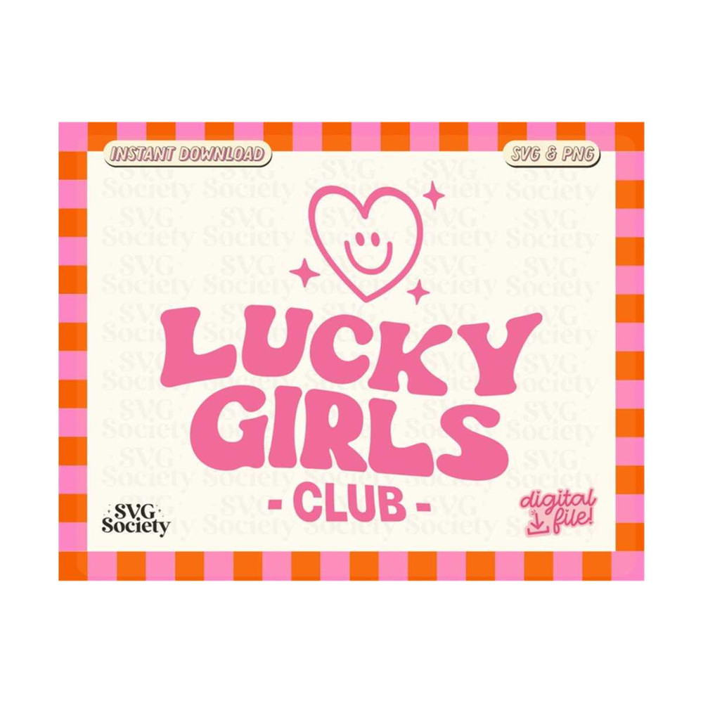 MR-1910202318550-lucky-girls-club-svg-png-design-for-t-shirts-mugs-stickers-image-1.jpg