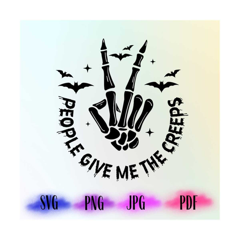 MR-19102023185958-people-give-me-the-creeps-svg-and-png-halloween-svg-skeleton-image-1.jpg