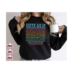 vote as if png, human rights png, lgbt rights png, womens rights, vote gift, equality png, pro choice png, lgbtq pride p