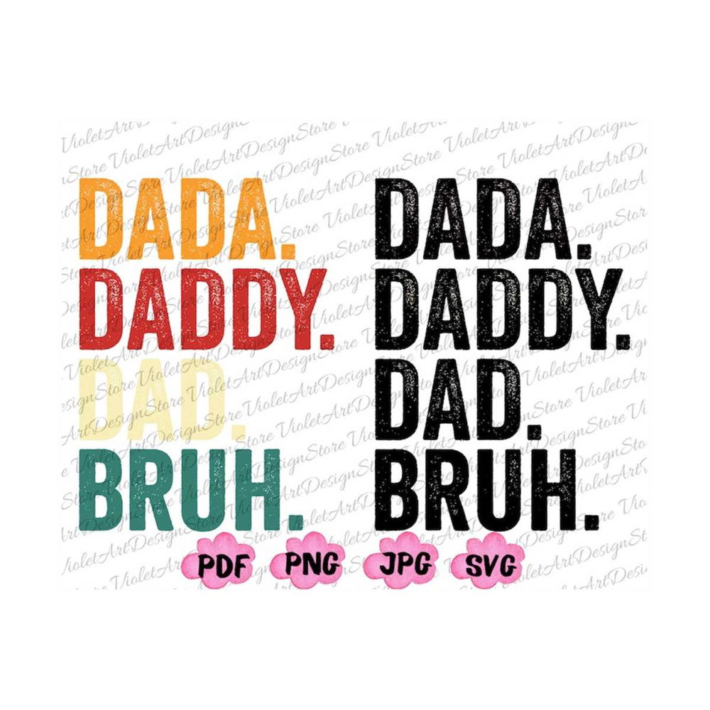 MR-1910202319756-dada-daddy-dad-bruh-shirt-svg-png-daddy-svg-sarcastic-dad-image-1.jpg