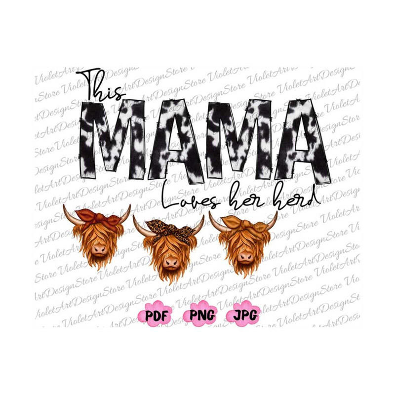 MR-1910202319824-this-mama-loves-her-herd-png-cow-print-mama-png-cowhide-mama-image-1.jpg