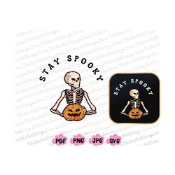 skeleton and pumpkin svg, stay spooky svg, skeleton and pumpkin svg, stay spooky png, cute halloween svg, halloween svg