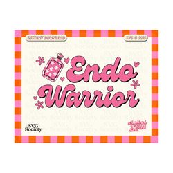 endometriosis warrior svg, png, endo warrior svg, endoetriosis svg, png, spoonie svg, sublimation design, shirt design,