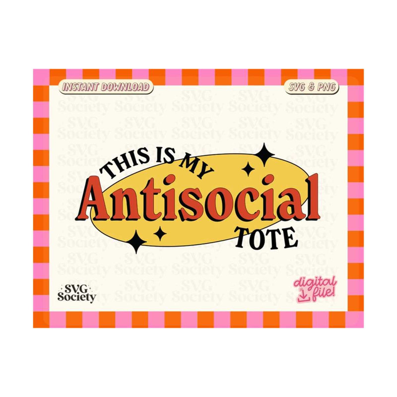 MR-19102023192658-antisocial-svg-png-this-is-my-antisocial-tote-sublimation-image-1.jpg