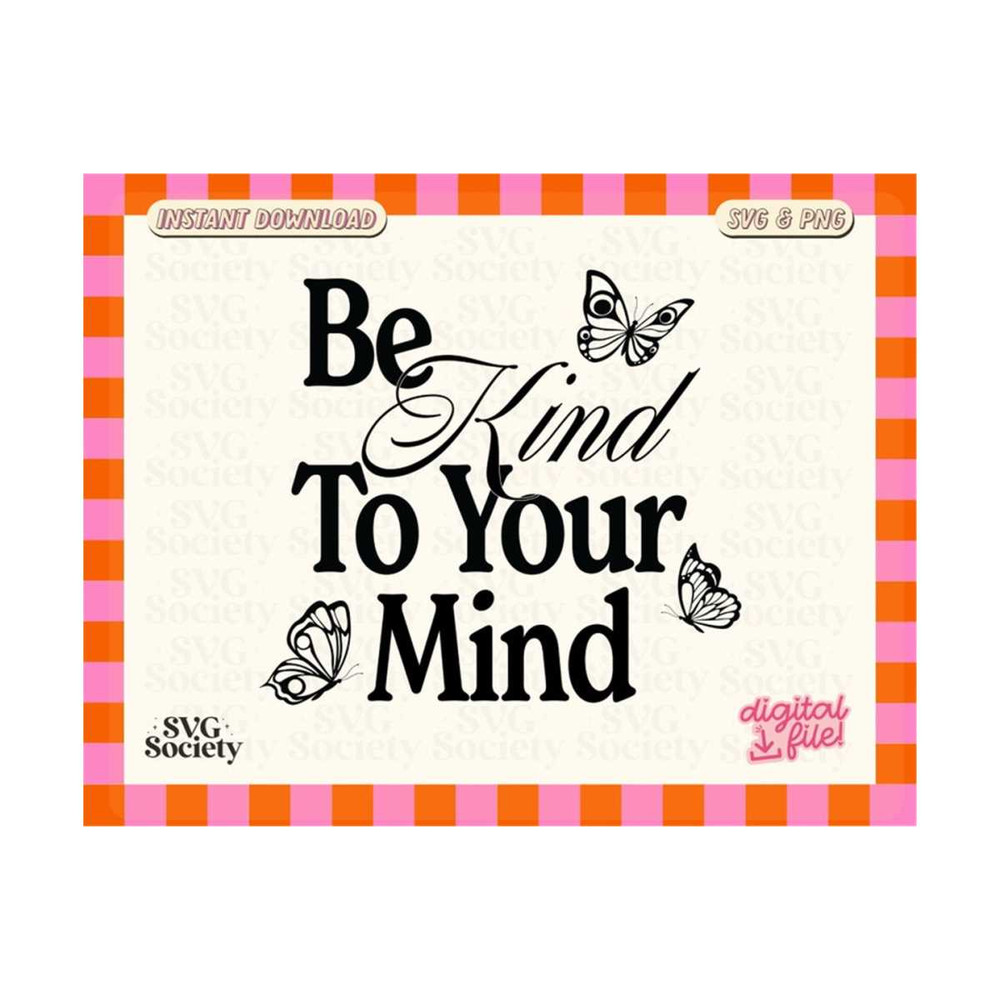 MR-19102023192842-be-kind-to-your-mind-svg-retro-character-svg-groovy-svg-image-1.jpg