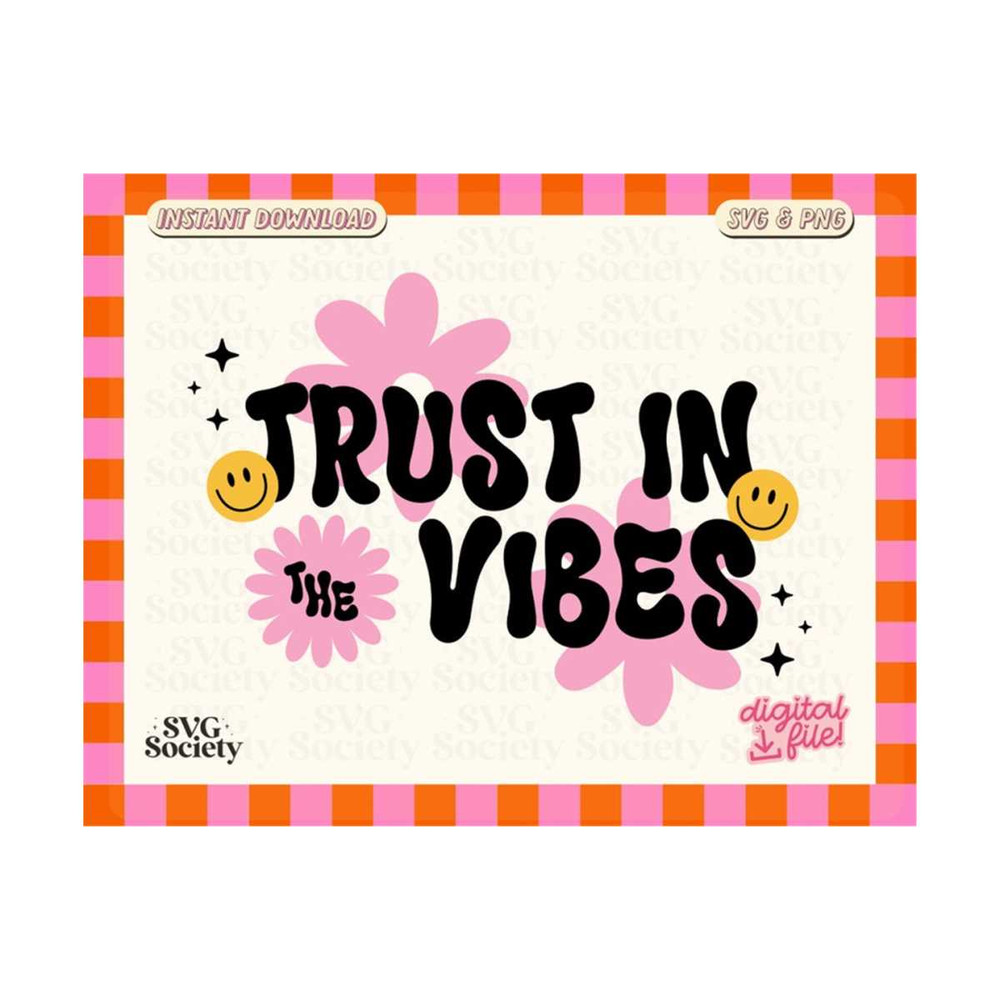 MR-19102023192933-trust-in-the-vibes-groovy-trendy-aesthetic-svg-png-design-for-image-1.jpg