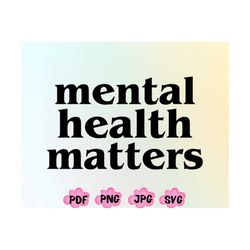 mental health matters png svg, mental health png, mental health awareness png, anxiety svg, therapist png, psychologist