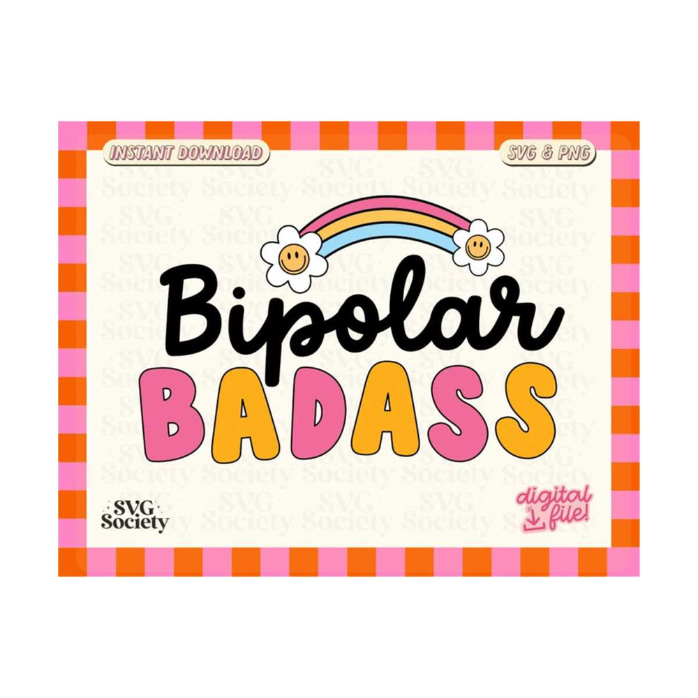 MR-19102023193418-bipolar-badass-svg-bipolar-disorder-awareness-mental-health-image-1.jpg