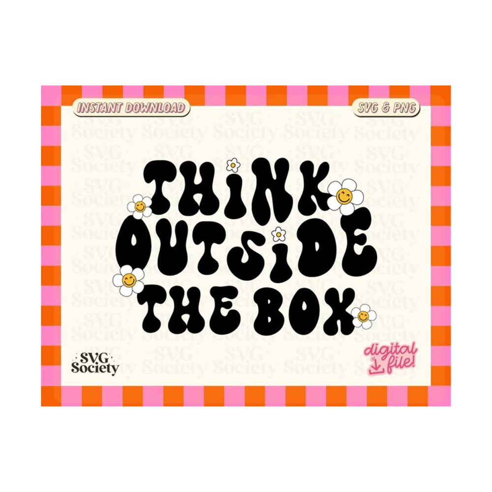 MR-19102023193530-think-outside-the-box-cute-groovy-creative-design-svg-png-image-1.jpg