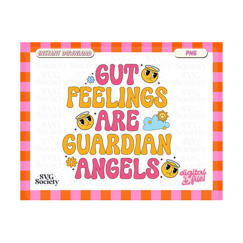 MR-19102023195645-gut-feelings-are-guardian-angels-retro-groovy-png-file-for-image-1.jpg