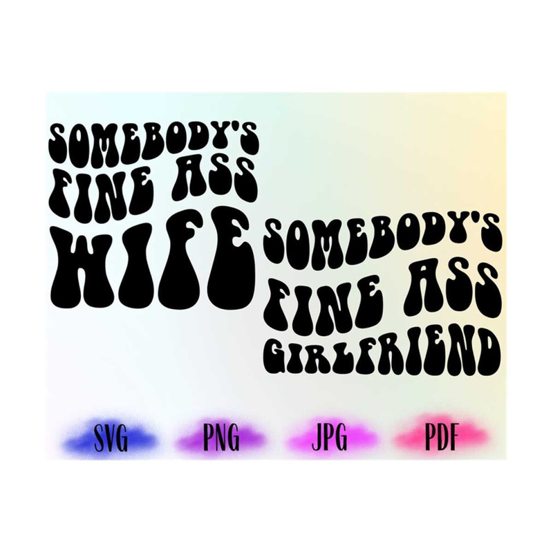 MR-19102023195932-somebodys-fine-ass-wife-svg-somebodys-fine-ass-image-1.jpg