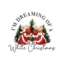 im dreaming of a white christmas png sublimation file