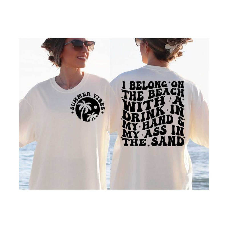 MR-19102023214538-i-belong-on-the-beach-with-a-drink-in-my-hand-my-ass-in-the-image-1.jpg