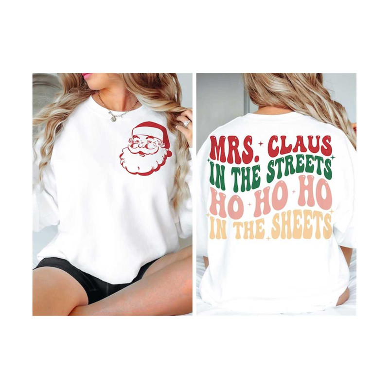 MR-19102023215650-mrs-claus-in-the-streets-ho-ho-ho-in-the-sheets-svg-funny-image-1.jpg