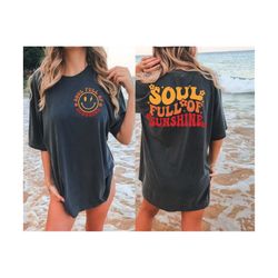 soul full of sunshine retro png, cute retro summer groovy png, self love png, floral sublimation hippie sunburst retro s