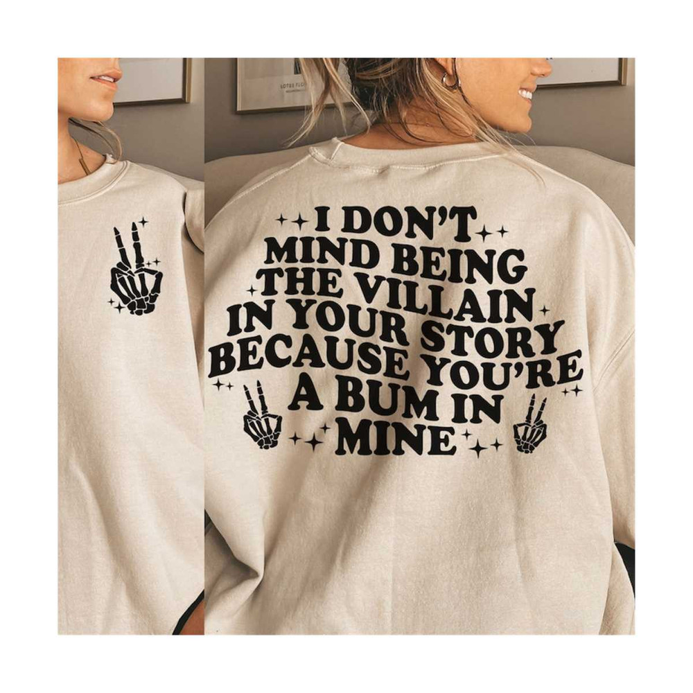 MR-19102023222753-i-dont-mind-being-the-villain-in-your-story-svg-trendy-image-1.jpg