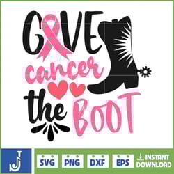 breast cancer svg, give cancer the boot svg, cancer awareness, instant download, ribbon svg