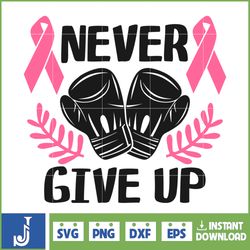 breast cancer svg, never give up svg, cancer awareness, instant download, ribbon svg