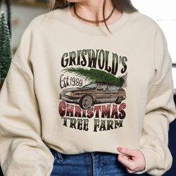 griswold's tree farm since 1989 sweatshirt, christmas shirt, women's christmas, christmas sweatshirt, christmas family,