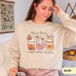 hocus pocus need coffee to focus sweatshirt, sanderson sisters sweatshirt, halloween coffee sweatshirt, witch sisters,